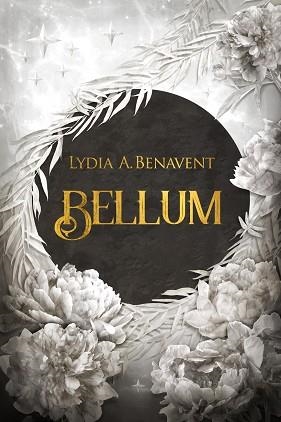 BELLUM | 9788419467140 | A. BENAVENT, LYDIA | Llibreria Aqualata | Comprar libros en catalán y castellano online | Comprar libros Igualada