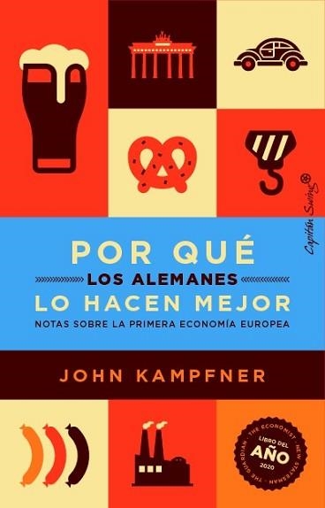 POR QUÉ LOS ALEMANES LO HACEN MEJOR | 9788412619980 | KAMPFNER, JOHN | Llibreria Aqualata | Comprar libros en catalán y castellano online | Comprar libros Igualada