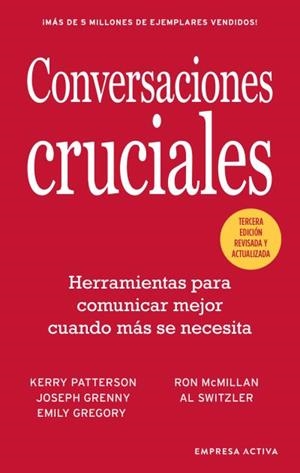 CONVERSACIONES CRUCIALES - TERCERA EDICIÓN REVISADA | 9788416997589 | PATTERSON, KERRY/GRENNY, JOSEPH/MCMILLAN, RON/SWITZLER, AL | Llibreria Aqualata | Comprar llibres en català i castellà online | Comprar llibres Igualada