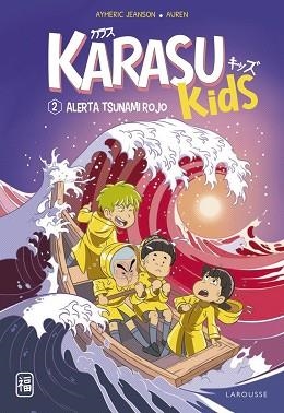 KARASU KIDS 2. ALERTA TSUNAMI ROJO | 9788419436214 | JEANSON, AYMERIC | Llibreria Aqualata | Comprar libros en catalán y castellano online | Comprar libros Igualada
