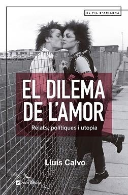 DILEMA DE L'AMOR, EL | 9788419017512 | CALVO GUARDIOLA, LLUÍS | Llibreria Aqualata | Comprar libros en catalán y castellano online | Comprar libros Igualada
