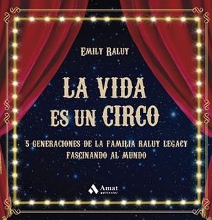 VIDA ES UN CIRCO, LA | 9788419341594 | SWIDER RALUY, EMILY YAJAIRA | Llibreria Aqualata | Comprar libros en catalán y castellano online | Comprar libros Igualada