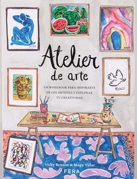 ATELIER DE ARTE | 9789874764256 | BENAIM, MARIA VICTORIA / VILLAR VILLA | Llibreria Aqualata | Comprar libros en catalán y castellano online | Comprar libros Igualada