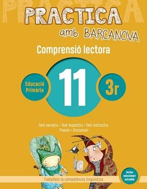 PRACTICA AMB BARCANOVA 11. COMPRENSIÓ LECTORA  | 9788448948542 | CAMPS, MONTSERRAT/MONTAÑOLA, ROSER | Llibreria Aqualata | Comprar libros en catalán y castellano online | Comprar libros Igualada