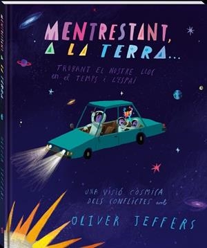MENTRESTANT, A LA TERRA... | 9788418762369 | JEFFERS, OLIVER | Llibreria Aqualata | Comprar libros en catalán y castellano online | Comprar libros Igualada