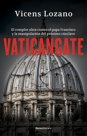 VATICANGATE | 9788419449313 | LOZANO, VICENS | Llibreria Aqualata | Comprar libros en catalán y castellano online | Comprar libros Igualada