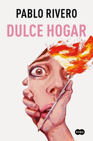 DULCE HOGAR | 9788491298106 | RIVERO, PABLO | Llibreria Aqualata | Comprar libros en catalán y castellano online | Comprar libros Igualada