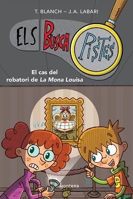 BUSCAPISTES 3 . EL CAS DEL ROBATORI DE LA MONA LOUISA | 9788419241580 | BLANCH, TERESA / LABARI, JOSÉ ÁNGEL | Llibreria Aqualata | Comprar libros en catalán y castellano online | Comprar libros Igualada