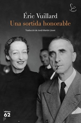 UNA SORTIDA HONORABLE | 9788429780918 | VUILLARD, ÉRIC | Llibreria Aqualata | Comprar libros en catalán y castellano online | Comprar libros Igualada