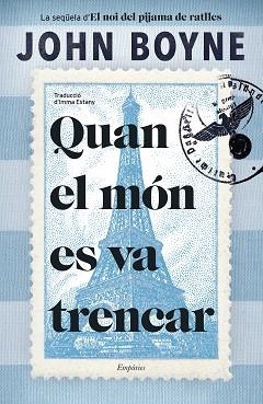 QUAN EL MÓN ES VA TRENCAR | 9788418833786 | BOYNE, JOHN | Llibreria Aqualata | Comprar llibres en català i castellà online | Comprar llibres Igualada