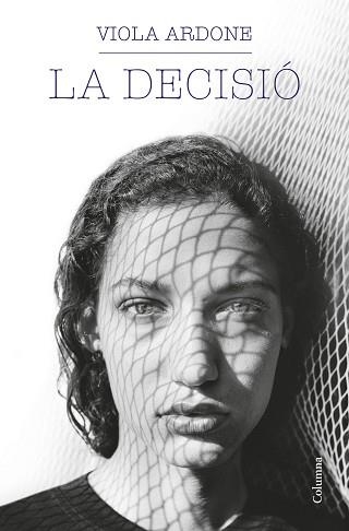 DECISIÓ, LA | 9788466429931 | ARDONE, VIOLA | Llibreria Aqualata | Comprar llibres en català i castellà online | Comprar llibres Igualada