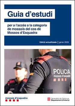 2023 GUIA D'ESTUDI PER ACCÈS A LA CATEGORIA DE MOSSO;A DEL COS DE MOSSOS D'ESQUADRA. 13A, EDICIÓ | 9788419326904 | Llibreria Aqualata | Comprar libros en catalán y castellano online | Comprar libros Igualada