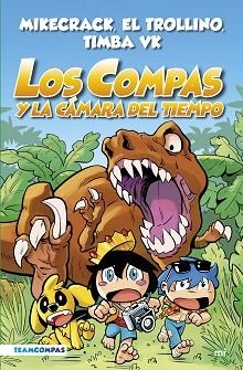 COMPAS 3. LOS COMPAS Y LA CÁMARA DEL TIEMPO (EDICIÓN A COLOR) | 9788427050808 | MIKECRACK, EL TROLLINO Y TIMBA VK | Llibreria Aqualata | Comprar llibres en català i castellà online | Comprar llibres Igualada