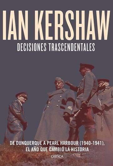 DECISIONES TRASCENDENTALES | 9788491995005 | KERSHAW, IAN | Llibreria Aqualata | Comprar libros en catalán y castellano online | Comprar libros Igualada