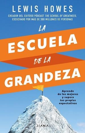 ESCUELA DE LA GRANDEZA, LA | 9788411190633 | HOWES, LEWIS | Llibreria Aqualata | Comprar libros en catalán y castellano online | Comprar libros Igualada