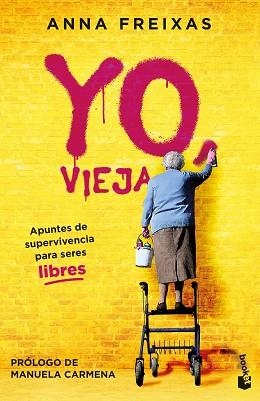 YO, VIEJA | 9788408269489 | FREIXAS, ANNA | Llibreria Aqualata | Comprar libros en catalán y castellano online | Comprar libros Igualada