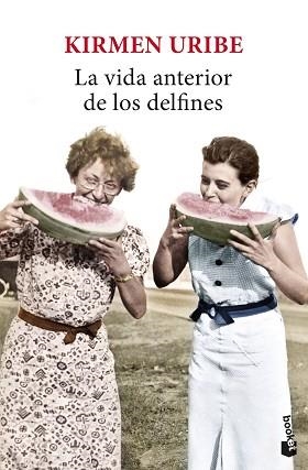 VIDA ANTERIOR DE LOS DELFINES, LA | 9788432241789 | URIBE, KIRMEN | Llibreria Aqualata | Comprar llibres en català i castellà online | Comprar llibres Igualada