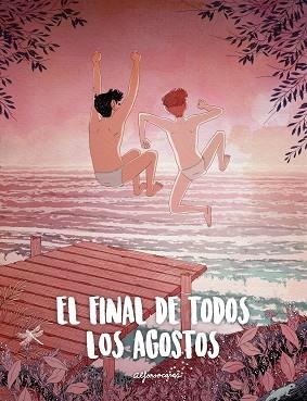 FINAL DE TODOS LOS AGOSTOS,E L | 9788419466419 | CASAS, ALFONSO | Llibreria Aqualata | Comprar libros en catalán y castellano online | Comprar libros Igualada