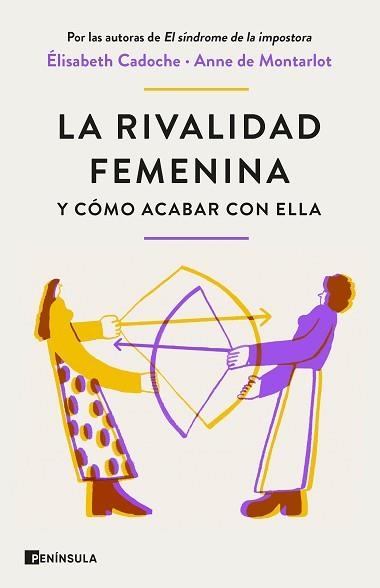 RIVALIDAD FEMENINA Y CÓMO ACABAR CON ELLA, LA | 9788411001434 | CADOCHE, ELISABETH / MONTARLOT, ANNE DE  | Llibreria Aqualata | Comprar libros en catalán y castellano online | Comprar libros Igualada