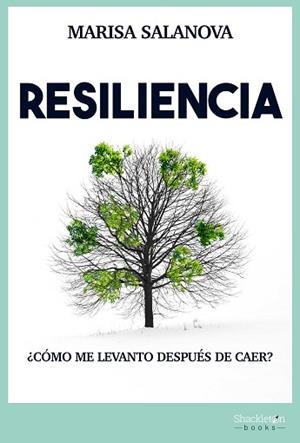 RESILIENCIA. ¿CÓMO ME LEVANTO DESPUÉS DE CAER? | 9788413611648 | SALANOVA, MARISA | Llibreria Aqualata | Comprar llibres en català i castellà online | Comprar llibres Igualada
