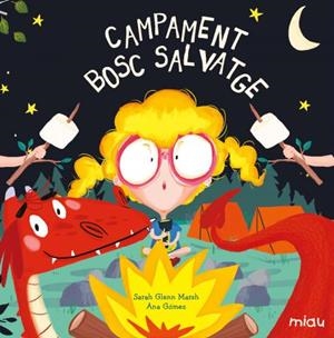 CAMPAMENT BOSC SALVATGE | 9788418749537 | GLENN MARSH, SARAH | Llibreria Aqualata | Comprar libros en catalán y castellano online | Comprar libros Igualada