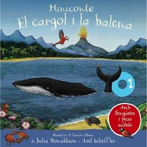 CARGOL I LA BALENA, EL. MINICONTE | 9788413492292 | DONALDSON, JULIA | Llibreria Aqualata | Comprar libros en catalán y castellano online | Comprar libros Igualada