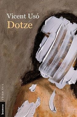DOTZE | 9788413584218 | USÓ, VICENT | Llibreria Aqualata | Comprar llibres en català i castellà online | Comprar llibres Igualada