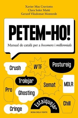 PETEM-HO! | 9788418062803 | MAS CRAVIOTTO, XAVIER/SOLER MAÑÉ, CLARA/VILADOMAT MONTERDE, GERARD | Llibreria Aqualata | Comprar libros en catalán y castellano online | Comprar libros Igualada