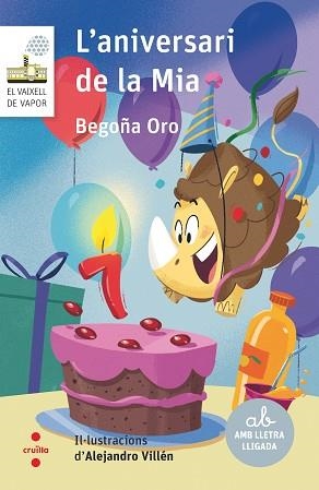 ANIVERSARI DE LA MIA, L' (VAIXELL DE VAPOR BLANC 122) | 9788466154222 | ORO, BEGOÑA | Llibreria Aqualata | Comprar libros en catalán y castellano online | Comprar libros Igualada