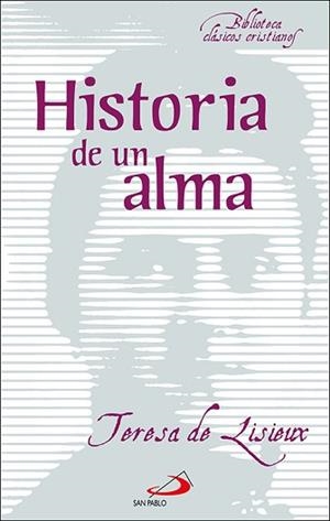 HISTORIA DE UN ALMA | 9788428530507 | DE LISIEUX, SANTA TERESA | Llibreria Aqualata | Comprar libros en catalán y castellano online | Comprar libros Igualada