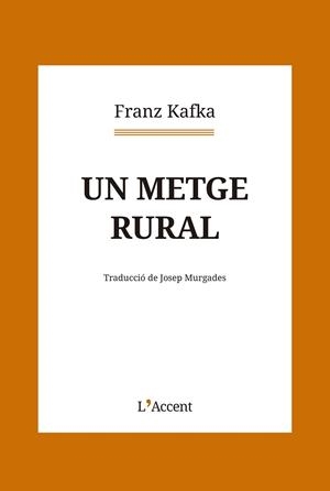 UN METGE RURAL | 9788418680281 | KAFKA, FRANZ | Llibreria Aqualata | Comprar llibres en català i castellà online | Comprar llibres Igualada
