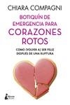 BOTIQUÍN DE EMERGENCIA PARA CORAZONES ROTOS | 9788418524318 | COMPAGNI, CHIARA | Llibreria Aqualata | Comprar llibres en català i castellà online | Comprar llibres Igualada