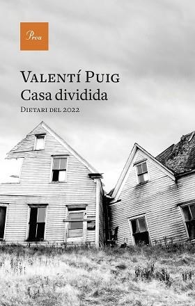 CASA DIVIDIDA | 9788419657008 | PUIG, VALENTÍ | Llibreria Aqualata | Comprar libros en catalán y castellano online | Comprar libros Igualada