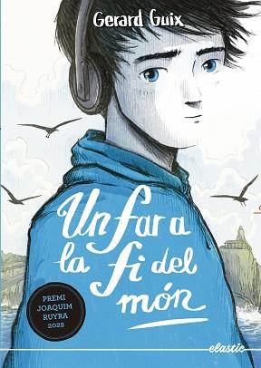 UN FAR A LA FI DEL MÓN | 9788419478344 | GUIX, GERARD | Llibreria Aqualata | Comprar libros en catalán y castellano online | Comprar libros Igualada