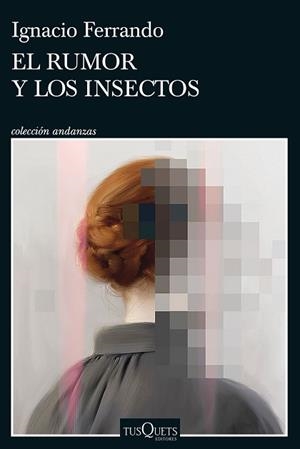 RUMOR Y LOS INSECTOS, EL | 9788411072410 | FERRANDO, IGNACIO | Llibreria Aqualata | Comprar libros en catalán y castellano online | Comprar libros Igualada