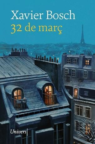 32 DE MARÇ | 9788418887420 | BOSCH, XAVIER | Llibreria Aqualata | Comprar libros en catalán y castellano online | Comprar libros Igualada