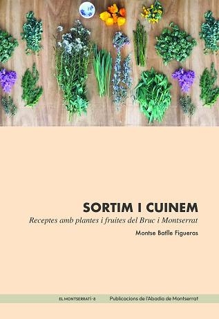 SORTIM I CUINEM | 9788491912590 | BATLLE FIGUERES, MONTSERRAT | Llibreria Aqualata | Comprar libros en catalán y castellano online | Comprar libros Igualada