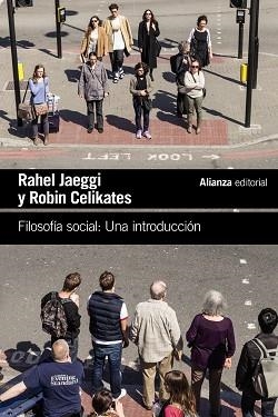 FILOSOFÍA SOCIAL: UNA INTRODUCCIÓN | 9788411482110 | JAEGGI, RAHEL / CELIKATES, ROBIN | Llibreria Aqualata | Comprar libros en catalán y castellano online | Comprar libros Igualada