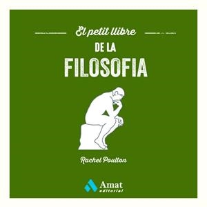 PETIT LLIBRE DE LA FILOSOFIA, EL | 9788419341396 | POULTON, RACHEL | Llibreria Aqualata | Comprar libros en catalán y castellano online | Comprar libros Igualada