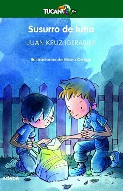 SUSURRO DE LUNA (TUCÁN VERDE) | 9788468363677 | KRUZ, JUAN | Llibreria Aqualata | Comprar llibres en català i castellà online | Comprar llibres Igualada