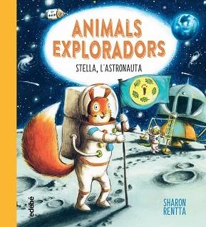 STELLA, L?ASTRONAUTA | 9788468362656 | RENTTA, SHARON | Llibreria Aqualata | Comprar libros en catalán y castellano online | Comprar libros Igualada