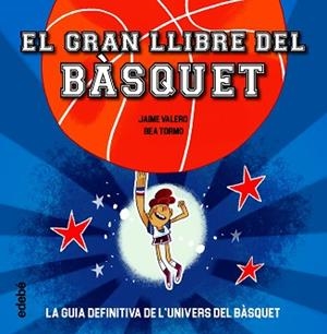 GRAN LLIBRE DEL BÀSQUET, EL | 9788468363387 | Llibreria Aqualata | Comprar libros en catalán y castellano online | Comprar libros Igualada