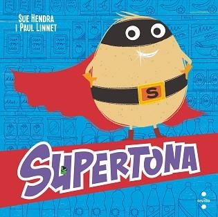 SUPERTONA | 9788466153973 | HENDRA, SUE / LINNET, PAUL | Llibreria Aqualata | Comprar libros en catalán y castellano online | Comprar libros Igualada