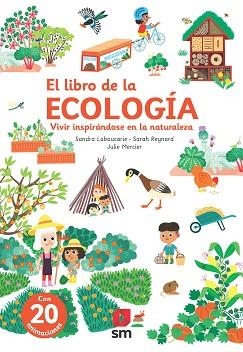LIBRO DE LA ECOLOGIA, EL | 9788411207676 | LABOUCARIE, SANDRA | Llibreria Aqualata | Comprar libros en catalán y castellano online | Comprar libros Igualada