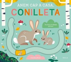 ANEM CAP A CASA, CONILLETA | 9788447949076 | Llibreria Aqualata | Comprar llibres en català i castellà online | Comprar llibres Igualada