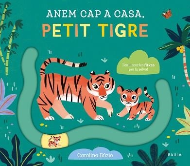 ANEM CAP A CASA, PETIT TIGRE | 9788447949083 | Llibreria Aqualata | Comprar libros en catalán y castellano online | Comprar libros Igualada
