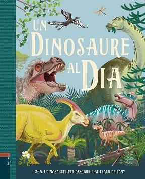 UN DINOSAURE AL DÍA | 9788447949267 | SMITH, MIRANDA | Llibreria Aqualata | Comprar libros en catalán y castellano online | Comprar libros Igualada