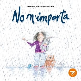 NO M'IMPORTA | 9788447949311 | RAMON, ELISA | Llibreria Aqualata | Comprar llibres en català i castellà online | Comprar llibres Igualada