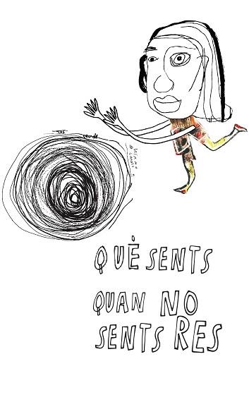 QUÈ SENTS QUAN NO SENTS RES | 9788498469943 | Llibreria Aqualata | Comprar libros en catalán y castellano online | Comprar libros Igualada