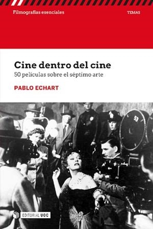CINE DENTRO DEL CINE | 9788491809838 | ECHART, PABLO | Llibreria Aqualata | Comprar llibres en català i castellà online | Comprar llibres Igualada
